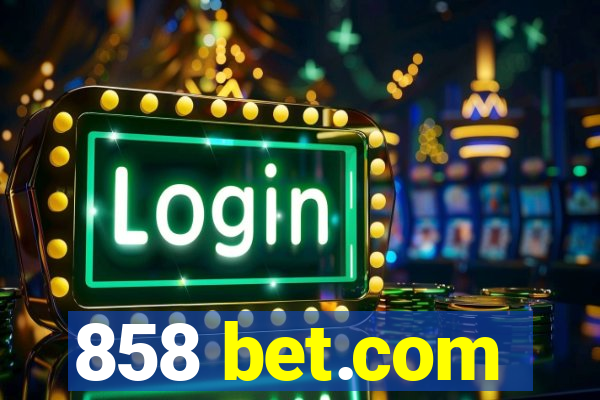 858 bet.com